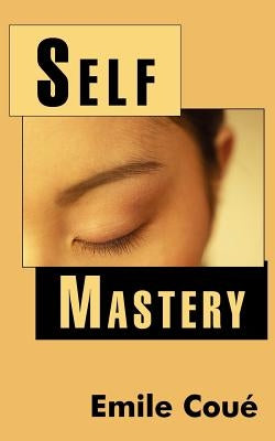 Self Mastery by Cou, Emile