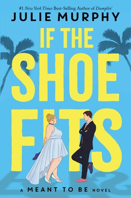 If the Shoe Fits by Murphy, Julie