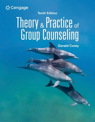 Theory and Practice of Group Counseling by Corey, Gerald