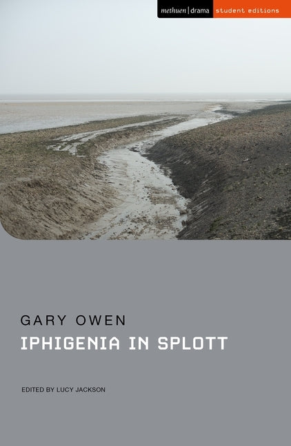 Iphigenia in Splott by Owen, Gary