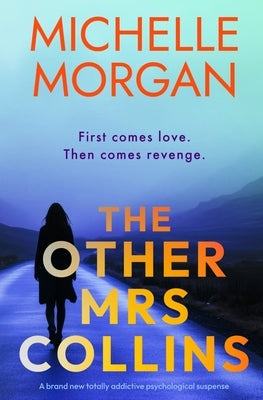 The Other Mrs Collins by Morgan, Michelle