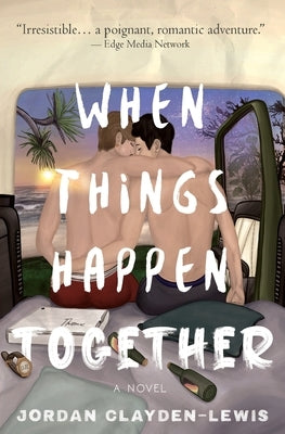 When Things Happen Together by Clayden-Lewis, Jordan