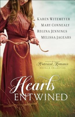 Hearts Entwined: A Historical Romance Novella Collection by Witemeyer, Karen