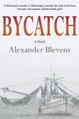 Bycatch by Blevens, Alexander