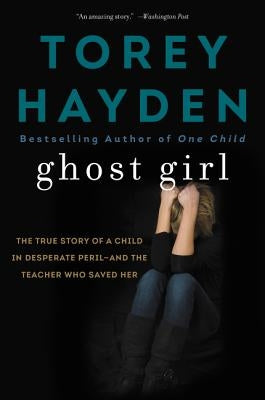 Ghost Girl by Hayden, Torey