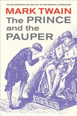 The Prince and the Pauper: Volume 5 by Twain, Mark