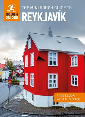 The Mini Rough Guide to Reykjav?k (Travel Guide with Ebook) by Guides, Rough