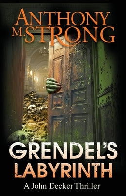 Grendel's Labyrinth by Strong, Anthony M.