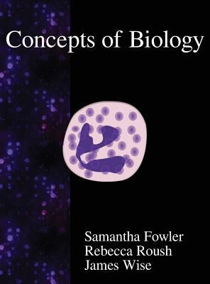 Concepts of Biology by Fowler, Samantha