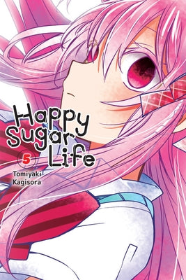 Happy Sugar Life, Vol. 5 by Kagisora, Tomiyaki