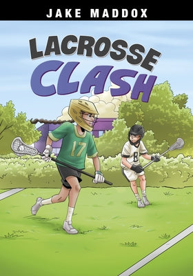 Lacrosse Clash by Maddox, Jake