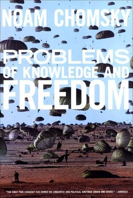 Problems of Knowledge and Freedom: The Russell Lectures by Chomsky, Noam