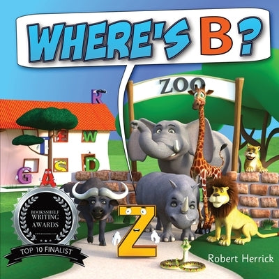 Where's B? by Herrick, Robert