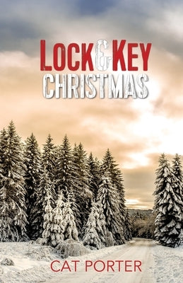 Lock & Key Christmas by Porter, Cat