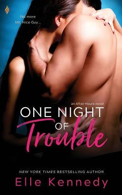 One Night Of Trouble by Kennedy, Elle