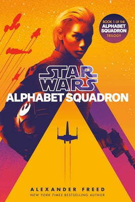 Alphabet Squadron (Star Wars) by Freed, Alexander