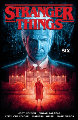 Stranger Things: Six (Graphic Novel) by Houser, Jody