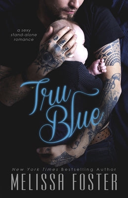 Tru Blue by Foster, Melissa