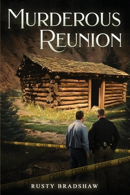 Murderous Reunion by Bradshaw, Rusty