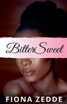 BitterSweet by Zedde, Fiona