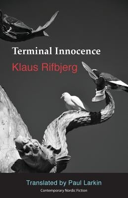 Terminal Innocence by Rifbjerg, Klaus