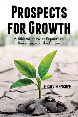 Prospects for Growth by Beisner, E. Calvin