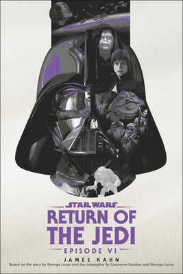 Return of the Jedi: Star Wars: Episode VI by Kahn, James