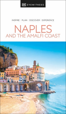 DK Naples and the Amalfi Coast by Dk Travel