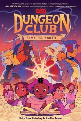 Dungeons & Dragons: Dungeon Club: Time to Party: A Graphic Novel by Ostertag, Molly Knox