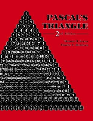 Pascal's Triangle, 2nd Edition by Hamberg, Charles L.