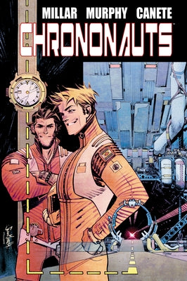 Chrononauts Library Edition by Millar, Mark