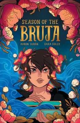 Season of the Bruja Vol. 1 by DurÃ¡n, Aaron