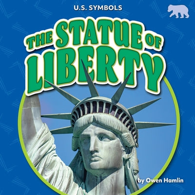 The Statue of Liberty by Hamlin, Owen