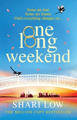 One Long Weekend by Low, Shari