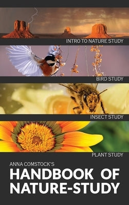 The Handbook Of Nature Study in Color - Introduction by Comstock, Anna B.