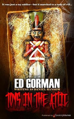 Toys in the Attic by Gorman, Ed