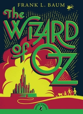 The Wizard of Oz by Baum, L. Frank