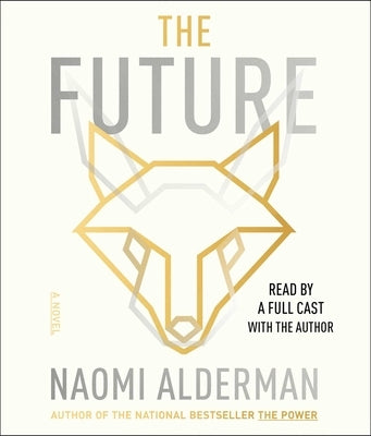 The Future by Alderman, Naomi