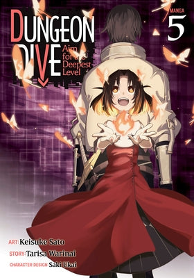 Dungeon Dive: Aim for the Deepest Level (Manga) Vol. 5 by Warinai, Tarisa