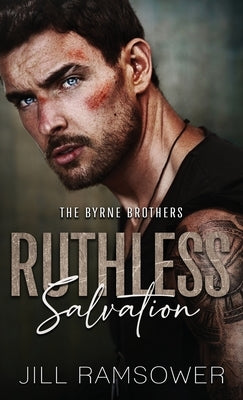 Ruthless Salvation by Ramsower, Jill