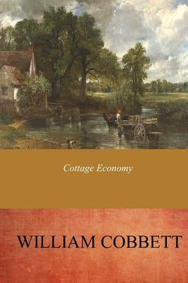 Cottage Economy by Cobbett, William