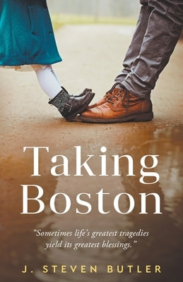 Taking Boston by Butler, J. Steven