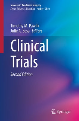 Clinical Trials by Pawlik, Timothy M.