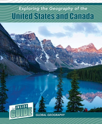 Exploring the Geography of the United States and Canada by Smore, Heather