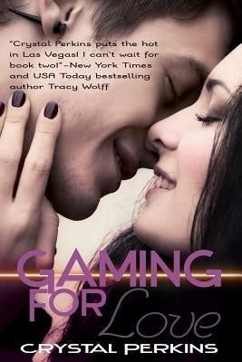 Gaming For Love by Perkins, Crystal