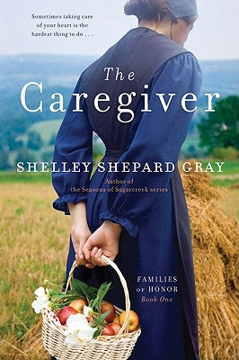 The Caregiver by Gray, Shelley Shepard