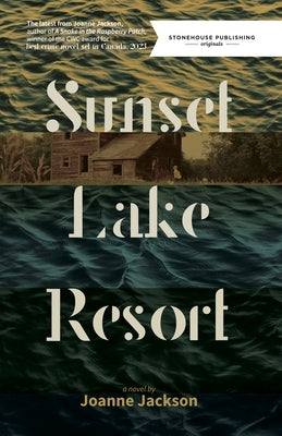 Sunset Lake Resort by Jackson, Joanne