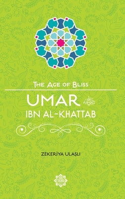 Umar Ibn Al-Khattab by Ulasli, Zekeriya
