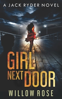 Girl Next Door by Rose, Willow