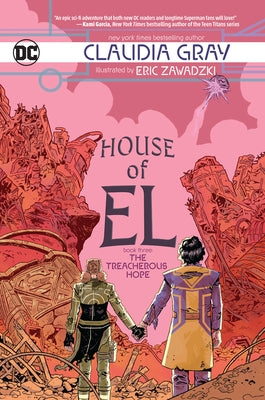 House of El Book Three: The Treacherous Hope by Gray, Claudia